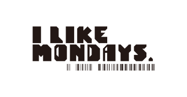 I Like Mondays.
